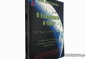 O esperanto é fixe! - João José Santos