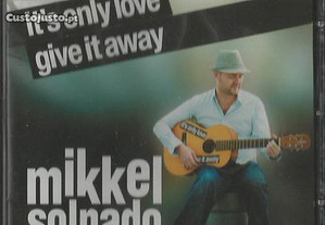 Mikkel Solnado - It's Only Love, Give it Away
