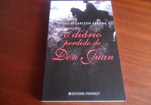 "O Diário Perdido de D. Juan" de Douglas Carlton Abrams - 1ª Edição de 2007
