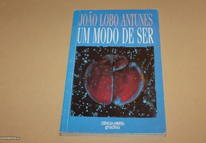 Um Modo de Ser// João Lobo Antunes