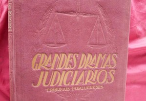 Grandes Dramas Judiciários por Sousa Costa. 1944.