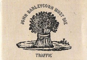 Traffic - - - - - - John Barleycorn Must Die ...CD