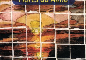 Pérolas, Lágrimas e Flores da Alma de Maria José D. dos Santos Leite