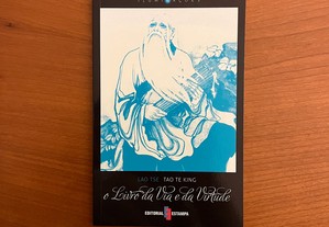 Lao Tse - Tao Te King - O Livro da Via e da Virtude