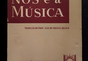 Nós e a Música / Friedrich Herzfeld