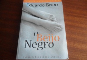 "O Beijo Negro" de Eduardo Brum - 2ª Edição de 2001