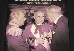 Livro Cardeal Cerejeira O Príncipe da Igreja
