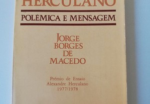 Alexandre Herculano - Polémica e Mensagem, Jorge Borges de Macedo