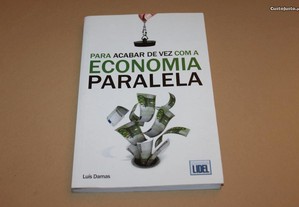 Para Acabar de Vez com a Economia Paralela // Luís