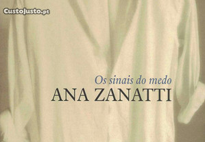 Os Sinais do Medo de Ana Zanatti