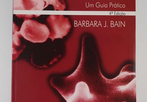Células Sanguíneas Um Guia Prático Barbara J. Bain