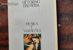 Música e variações António Vitorino de Almeida