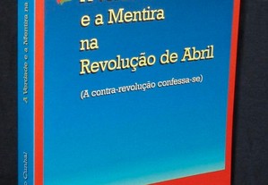 Livro A Verdade e a Mentira na Revolução de Abril Álvaro Cunhal