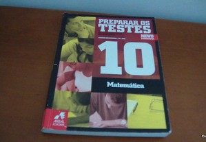 Preparar os Testes - Matemática A - 10.º Ano de Paula Cristina David Carvalho,Areal Editores