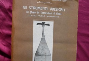Gli Strumenti Musicali. Museo del Conservat 1908