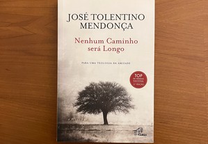 José Tolentino Mendonça - Nenhum Caminho será Longo (envio grátis)