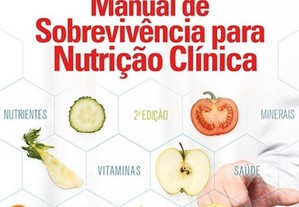 Manual de Sobrevivência para Nutrição Clínica