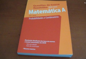 Questões de Exame Resolvidas - Matemática A - Probabilidades e Combinatória - 12.º ano