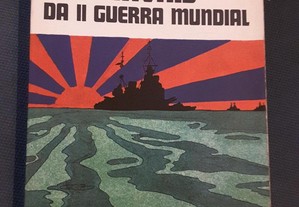 As Grandes Batalhas Navais da II Guerra Mundial