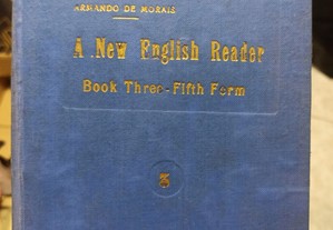 "A New English Reader (Book Three Fifth Form)" de Armando de Morais