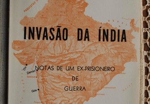 Invasão da Índia (Notas de Um Ex-Prisioneiro de Guerra) - 1º Edição 1976