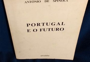 Portugal e o futuro, de António de Spínola. 1ª edição