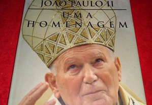 Papa João Paulo II - uma Homenagem