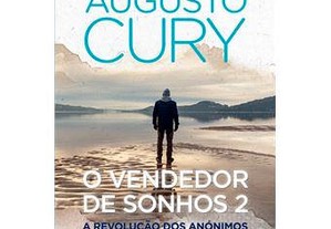 O Vendedor de Sonhos Livro 2 A Revolução dos Anónimos Augusto Cury