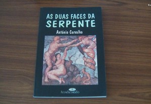 As Duas Faces Da Serpente de António Carvalho