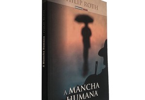 A mancha humana - Philip Roth