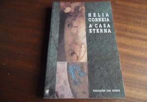 "A Casa Eterna" de Hélia Correia - 1ª Edição de 1991