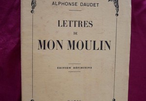 Alphonse Daudet. Lettres de Mon Moulin
