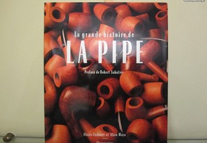 Livro "La grande histoire de La Pipe" Alexis Liebaert et Alain Maya