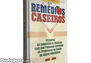 O livro médico dos Remédios Caseiros - Debora Tkac