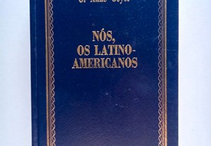 Nós os Latinos-Americanos 1ª edição (oferta de portes)