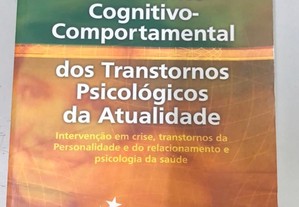 Manual para o Tratamento Cognitivo Comportamental dos Transtornos Psicológicos