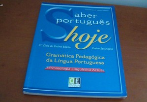 Saber Português Hoje - Gramática Pedagógica da Língua Portuguesa de Luísa Oliveira