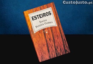 Livro: Esteiros, de Soeiro Pereira Gomes