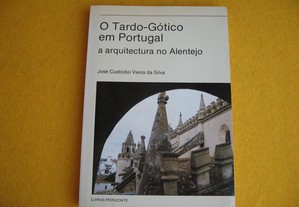 O Tardo-Gótico em Portugal, no Alentejo - 1989