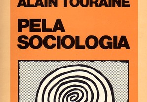 Pela Sociologia - Alain Touraine