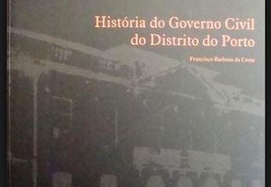 Historia do Governo Civil do Porto
