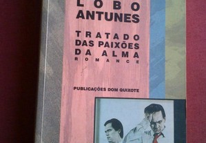 António Lobo Antunes-Tratado das Paixões da Alma-1.ª Ed-1990