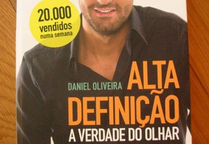 Alta Definição A Verdade do Olhar, Daniel Oliveira