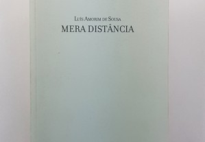 POESIA Luís Amorim de Sousa // Mera Distância