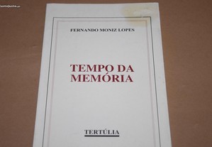 Tempo da Memória de Fernando Moniz Lopes