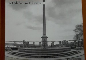 Lisboa 1821: A Cidade e os Políticos