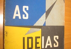 As ideias e a vida - Mário Braga (1ª. edi.)
