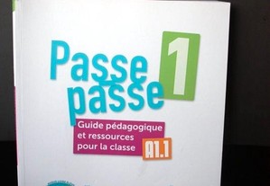 Livro de Francês PASSE PASSE 1 A1.1 DIDIER - Guide Pedagógique et resources pour la classe