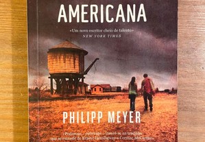 Ferrugem Americana - Philipp Meyer
