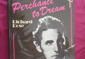 Perchance to Dream. Richard Rose. Leslie Frewin in